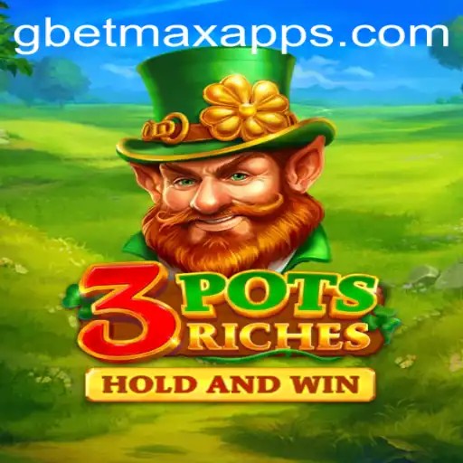 Unlocking the Adventure of 3potsRiches: A Thrilling Dive into GBET MAX