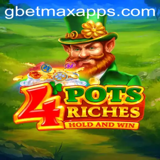 Discover the Thrills of 4potsriches with GBET MAX