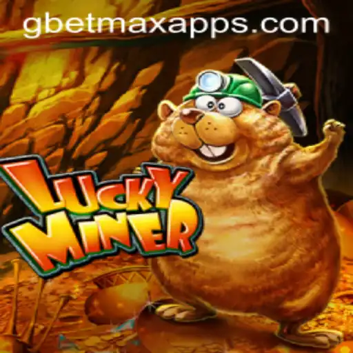 Exploring LuckyMiner and Its Unique Gameplay with GBET MAX